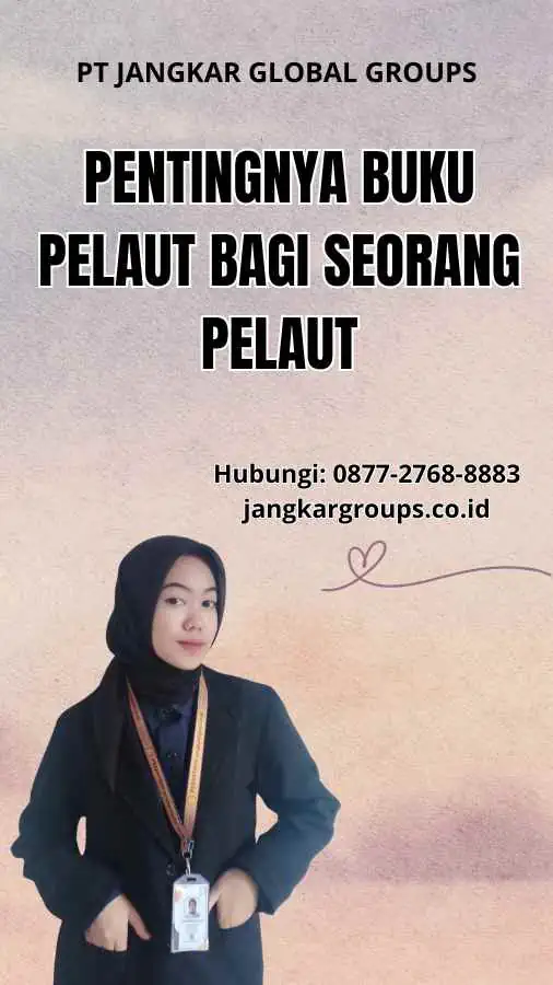 Pentingnya Buku Pelaut bagi Seorang Pelaut