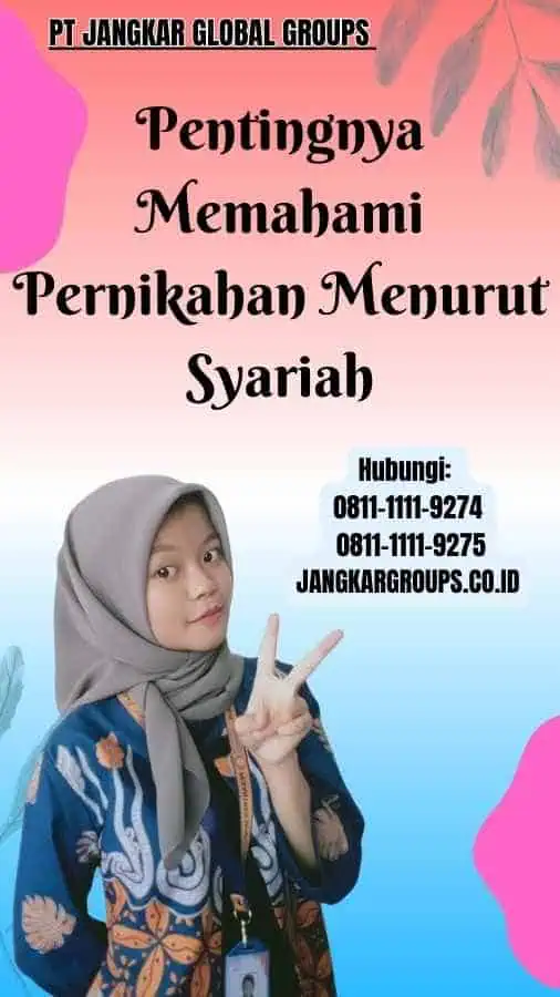 Pentingnya Memahami Pernikahan Menurut Syariah