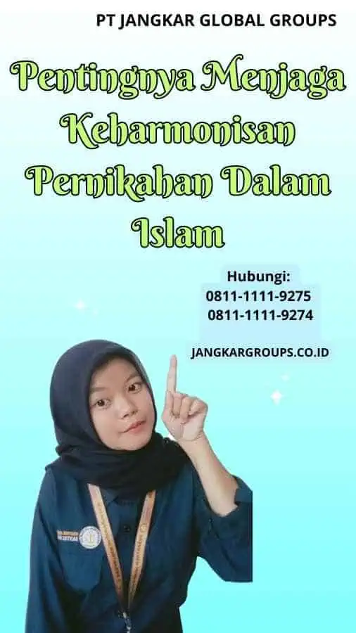 Pentingnya Menjaga Keharmonisan Pernikahan Dalam Islam