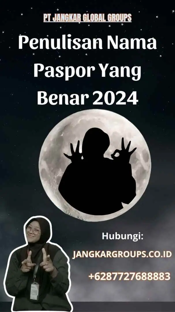 Penulisan Nama Paspor Yang Benar 2024