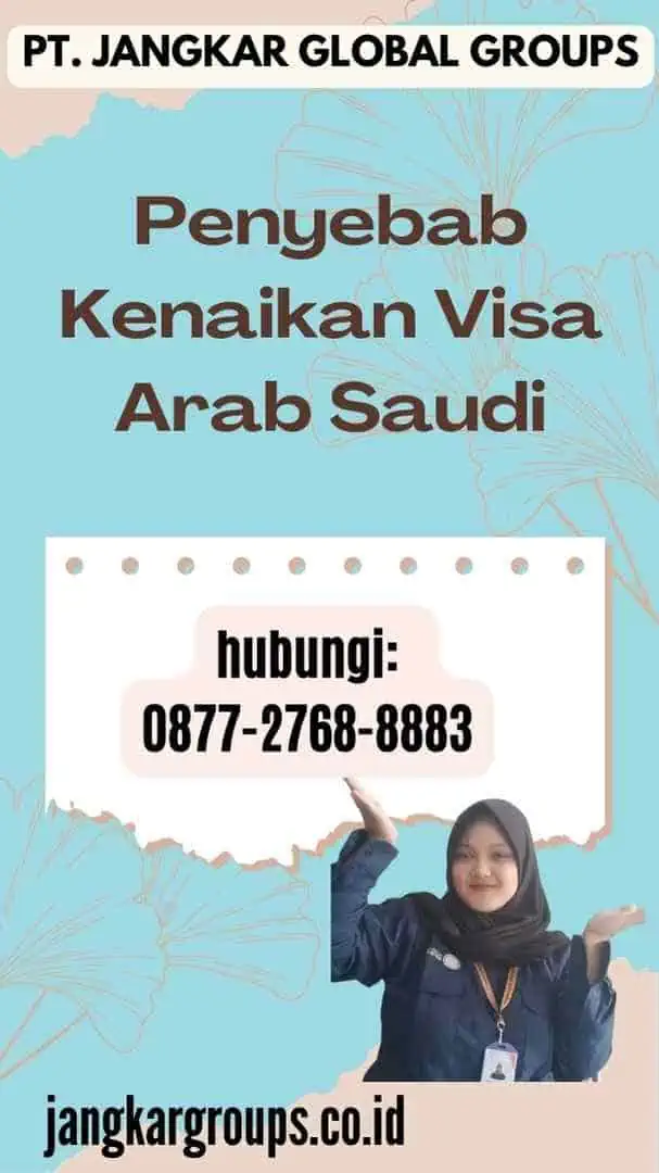 Penyebab Kenaikan Visa Arab Saudi