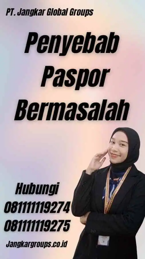 Penyebab Paspor Bermasalah