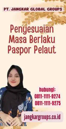 Penyesuaian Masa Berlaku Paspor Pelaut