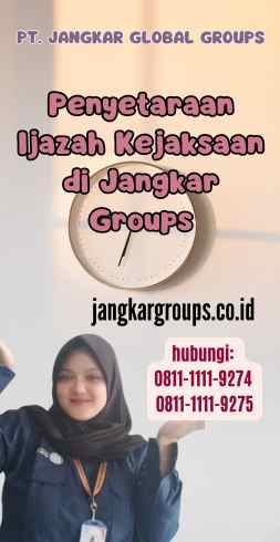 Penyetaraan Ijazah Kejaksaan di Jangkar Groups