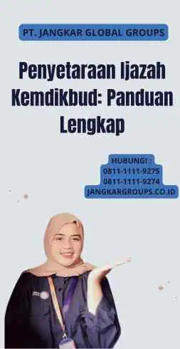 Penyetaraan Ijazah Kemdikbud: Panduan Lengkap