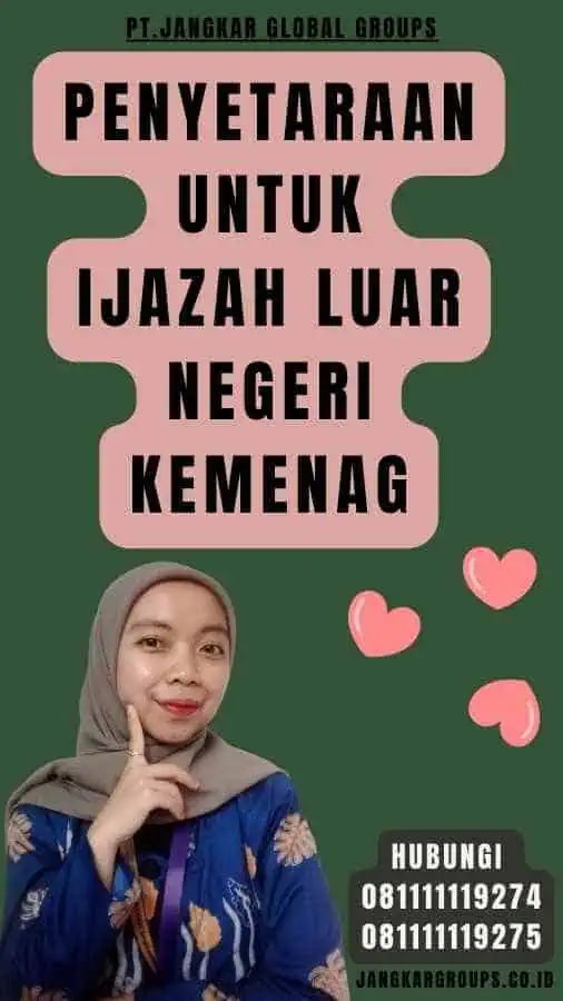 Penyetaraan Untuk Ijazah Luar Negeri Kemenag