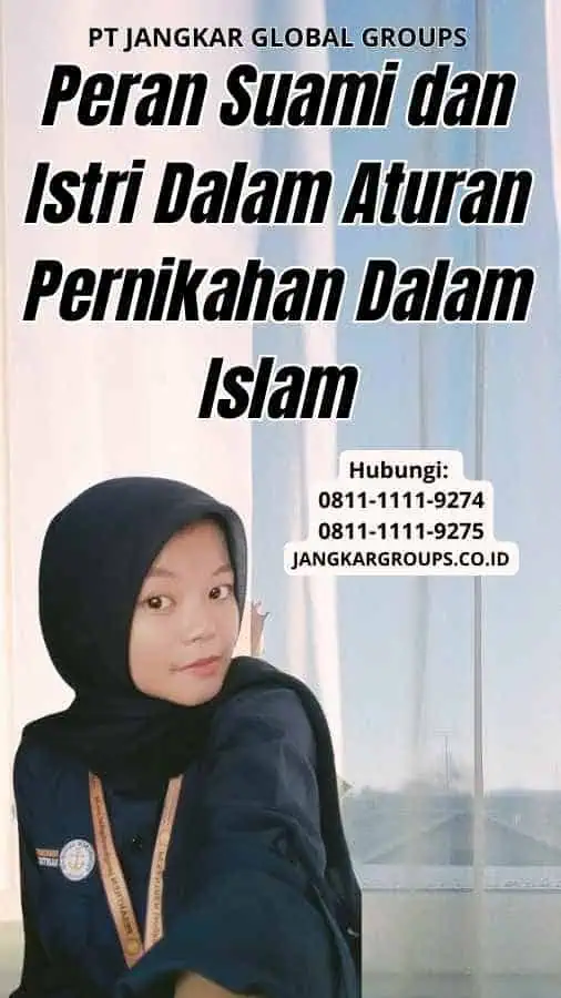 Peran Suami dan Istri Dalam Aturan Pernikahan Dalam Islam