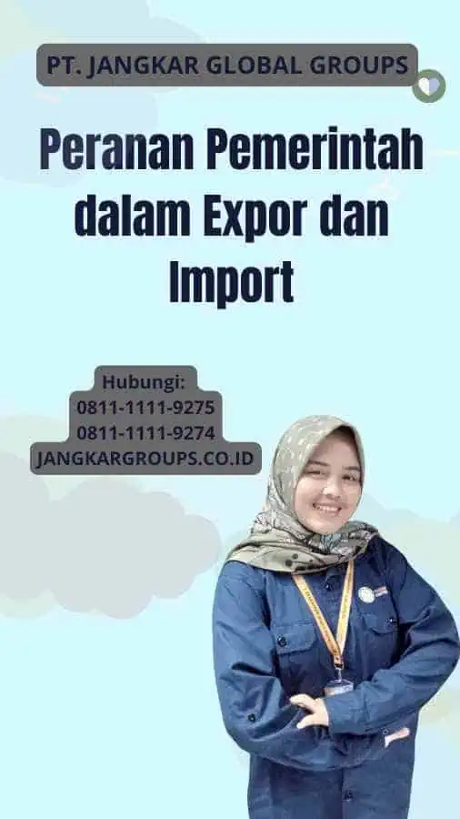 Peranan Pemerintah dalam Expor dan Import