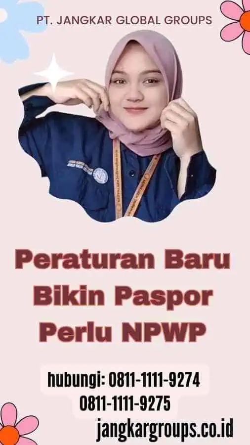 Peraturan Baru Bikin Paspor Perlu NPWP