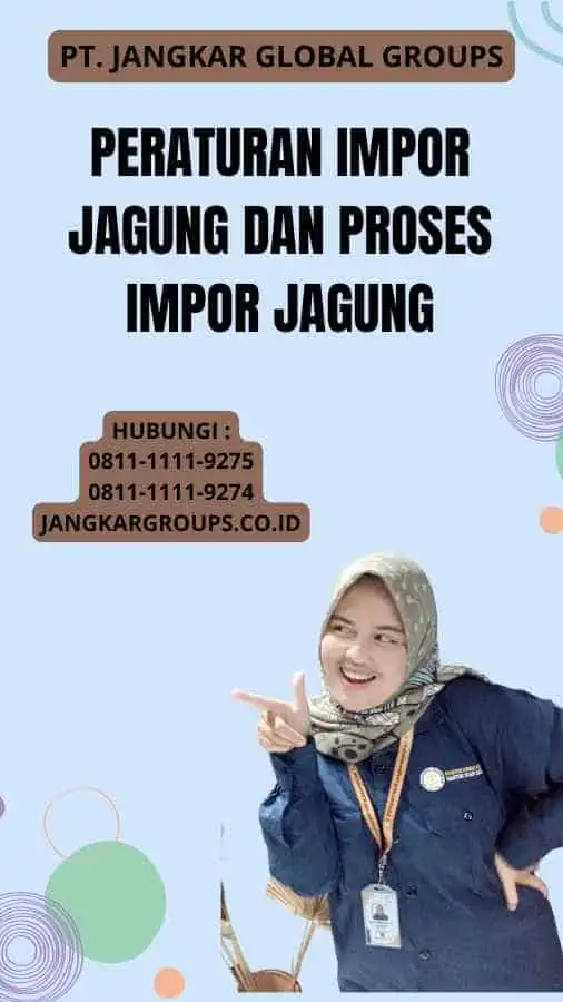 Peraturan Impor Jagung Dan Proses Impor Jagung