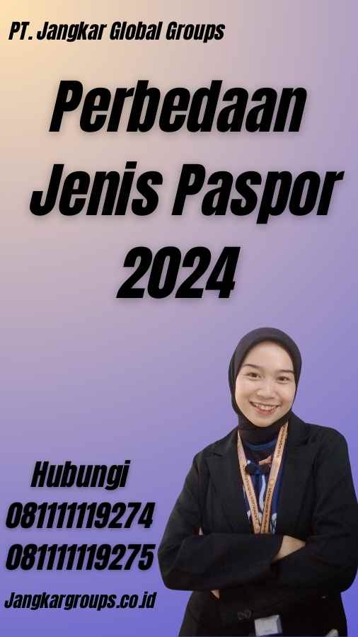 Perbedaan Jenis Paspor 2024