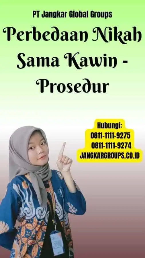 Perbedaan Nikah Sama Kawin Prosedur