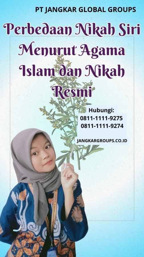 Perbedaan Nikah Siri Menurut Agama Islam dan Nikah Resmi