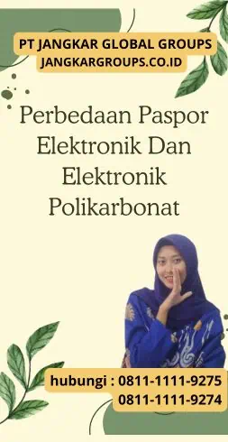 Perbedaan Paspor Elektronik Dan Elektronik Polikarbonat