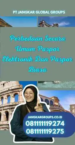 Perbedaan Secara Umum Paspor Elektronik Dan Paspor Biasa