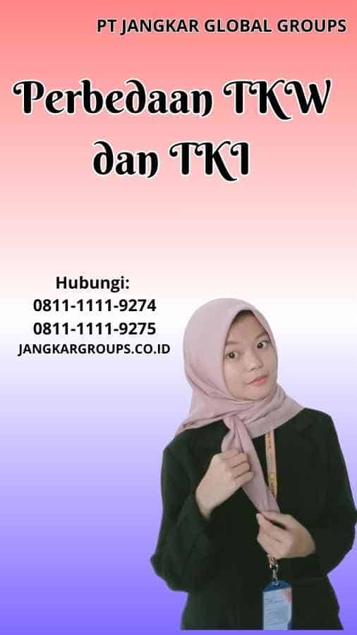 Perbedaan TKW dan TKI