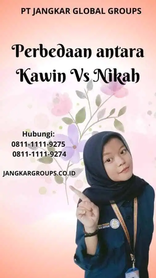 Perbedaan antara Kawin Vs Nikah