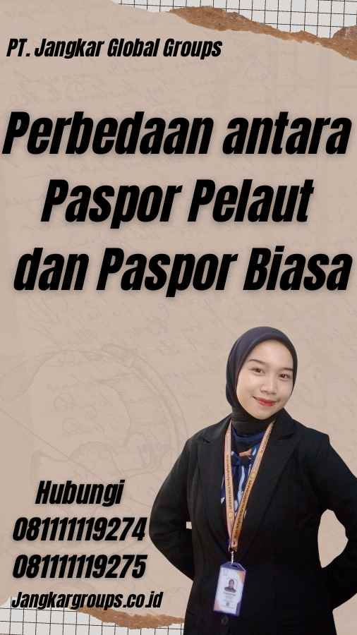 Perbedaan antara Paspor Pelaut dan Paspor Biasa