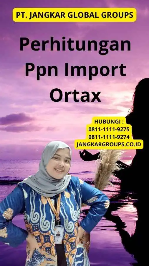 Perhitungan Ppn Import