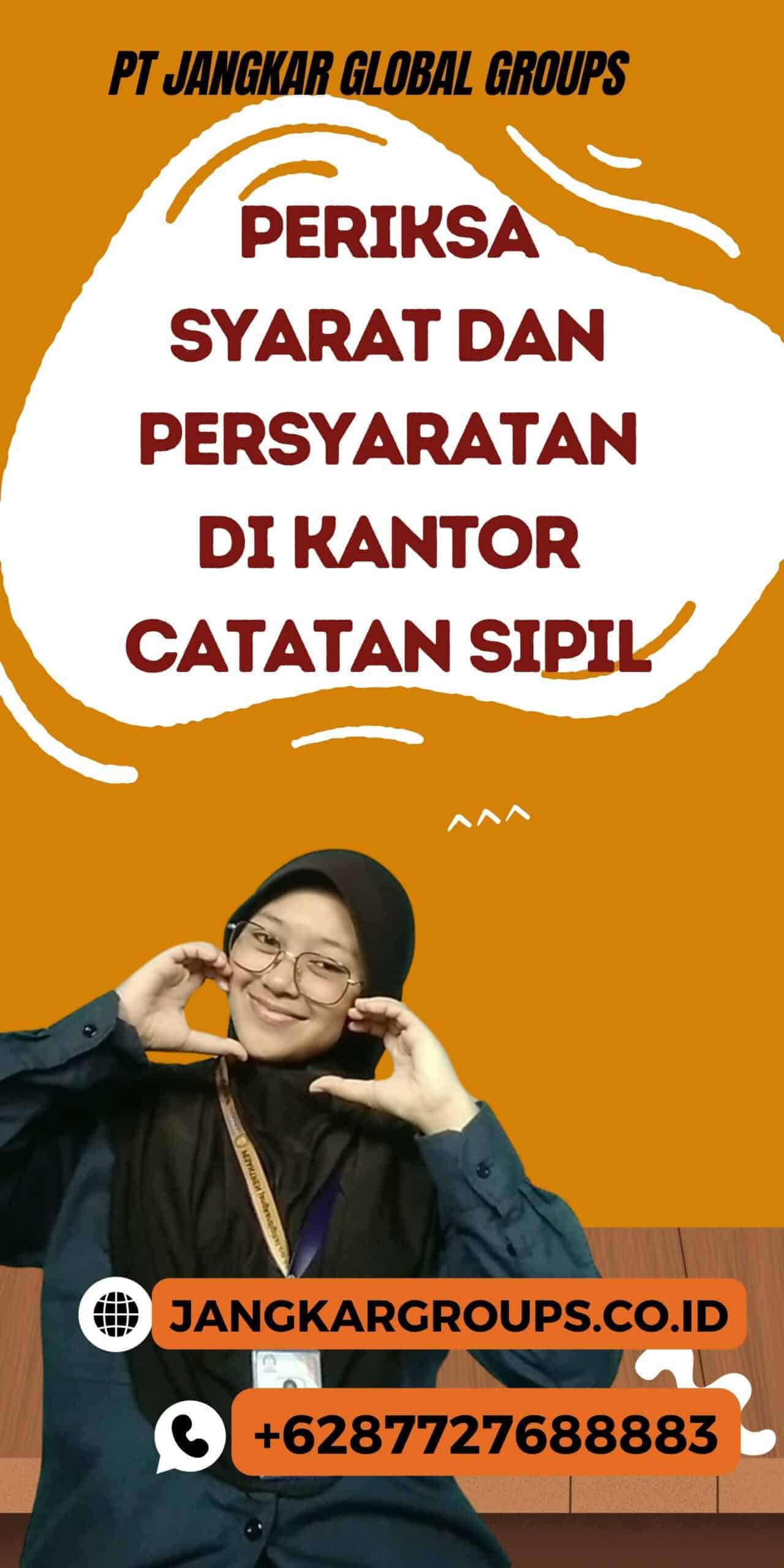 Periksa Syarat dan Persyaratan di Kantor Catatan Sipil, Cara Ganti Nama di Akta dan Kartu Keluarga