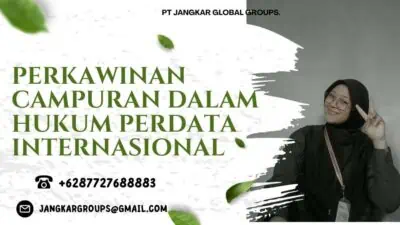 Perkawinan Campuran Dalam Hukum Perdata Internasional