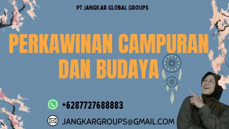 Perkawinan Campuran dan Budaya