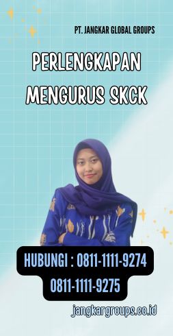 Perlengkapan Mengurus SKCK