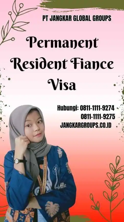 Permanent Resident Fiance Visa