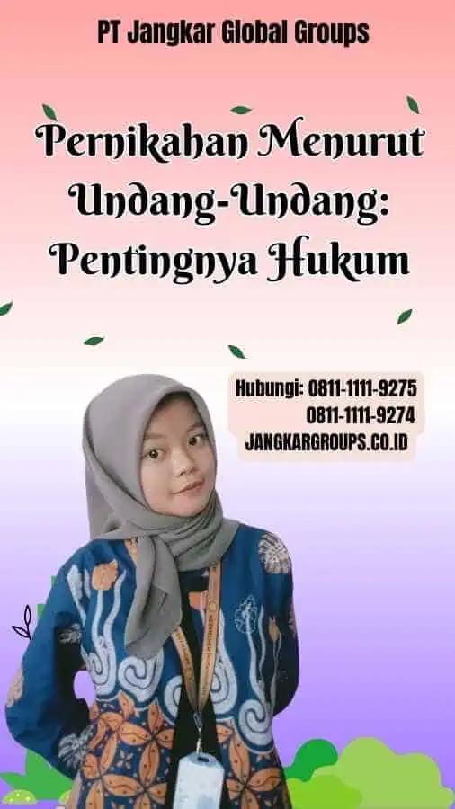 Pernikahan Menurut Undang-Undang Pentingnya Hukum