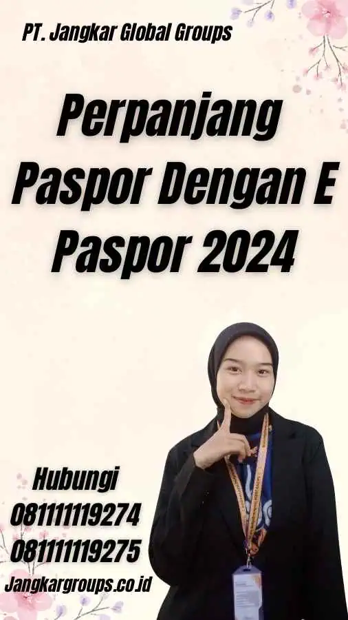 Perpanjang Paspor Dengan E Paspor 2024