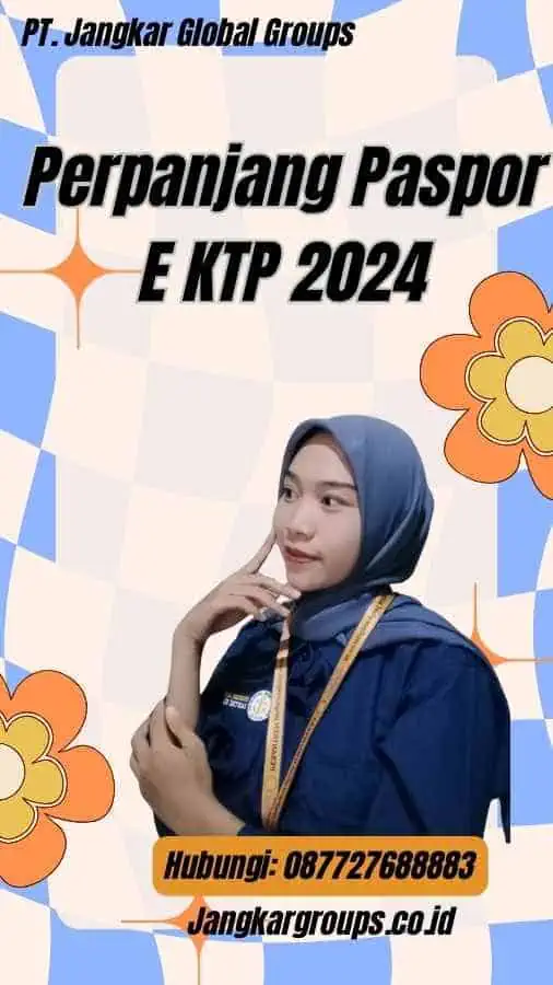 Perpanjang Paspor E KTP 2024