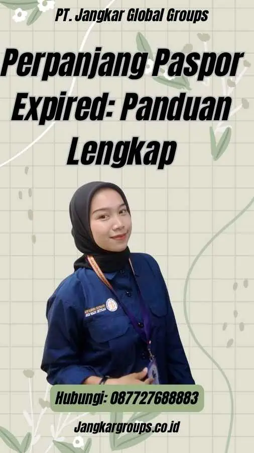 Perpanjang Paspor Expired: Panduan Lengkap