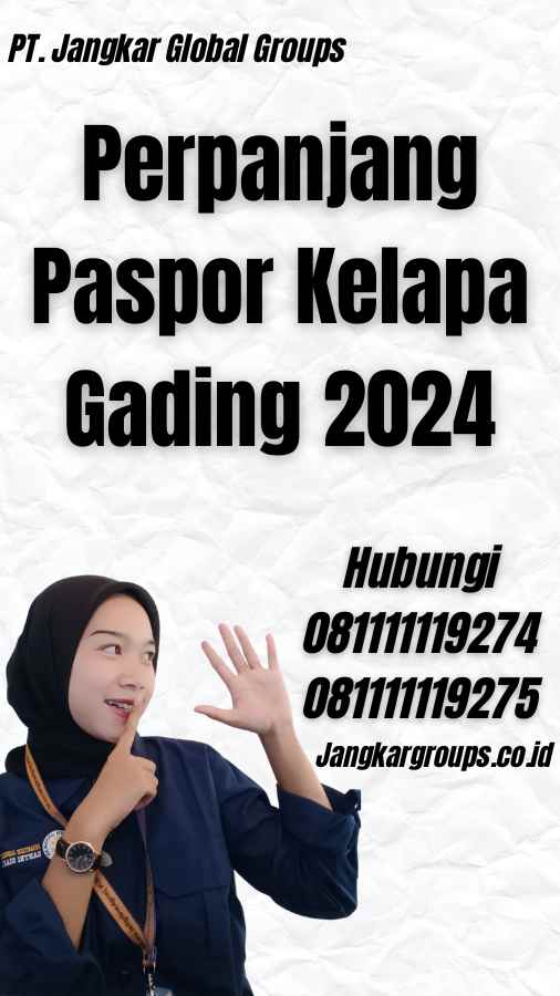 Perpanjang Paspor Kelapa Gading 2024