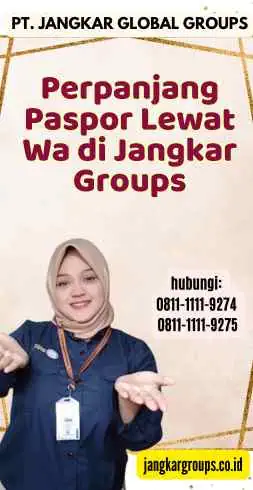 Perpanjang Paspor Lewat Wa di Jangkar Groups