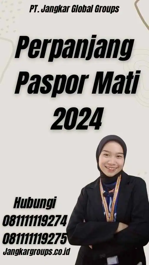 Perpanjang Paspor Mati 2024