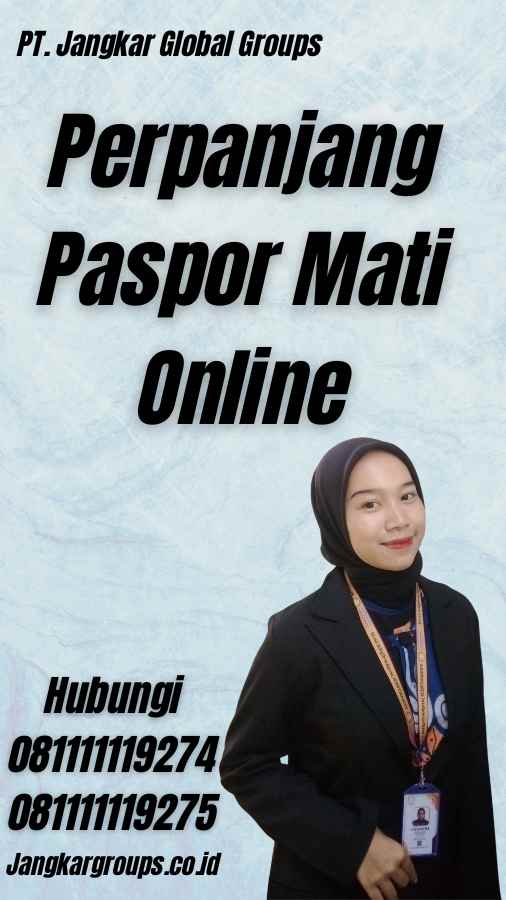 Perpanjang Paspor Mati Online