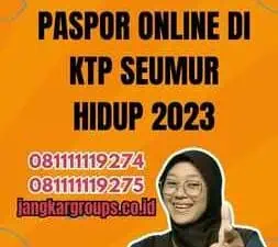 Perpanjang Paspor Online Di Ktp Seumur Hidup 2023