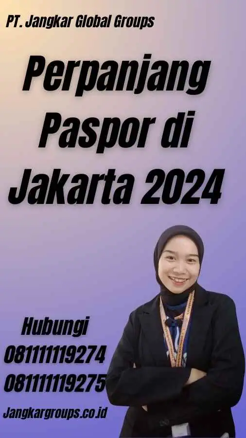 Perpanjang Paspor di Jakarta 2024