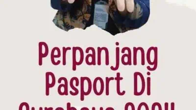 Perpanjang Pasport Di Surabaya 2024