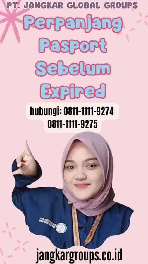 Perpanjang Pasport Sebelum Expired