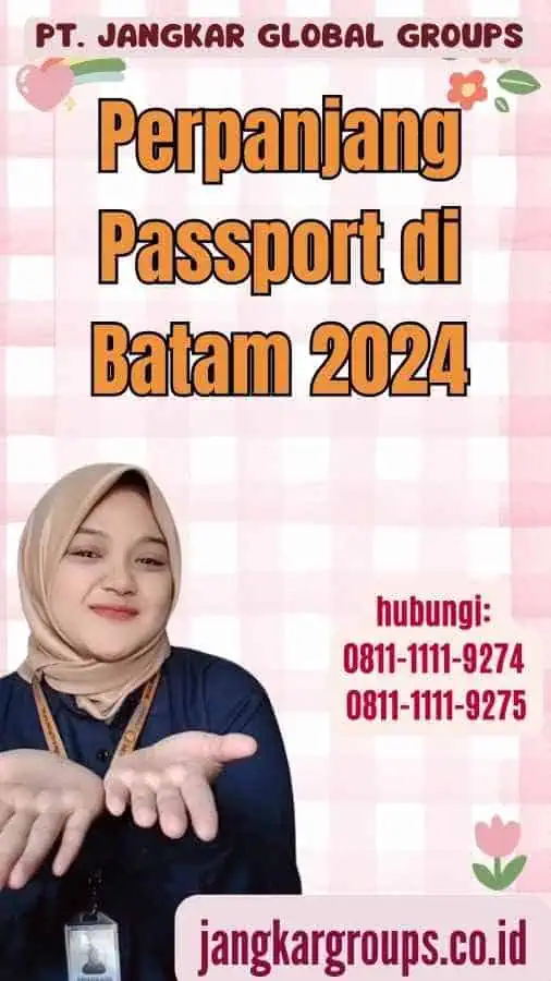 Perpanjang Passport di Batam 2024