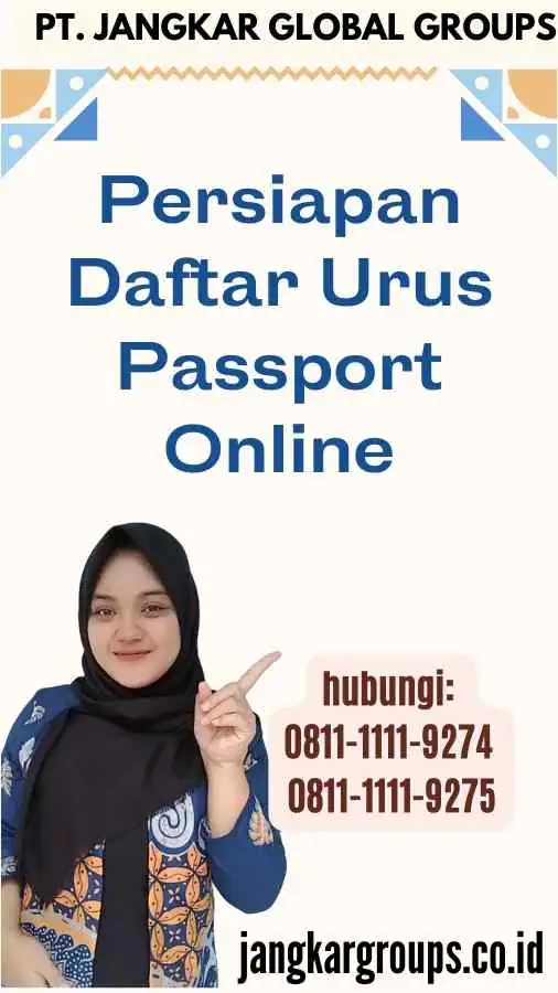 Persiapan Daftar Urus Passport Online