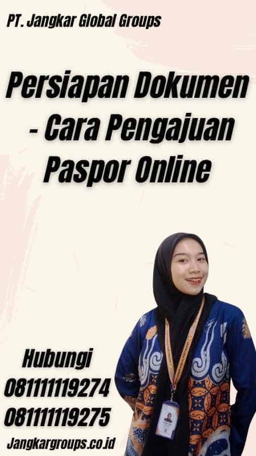 Persiapan Dokumen - Cara Pengajuan Paspor Online