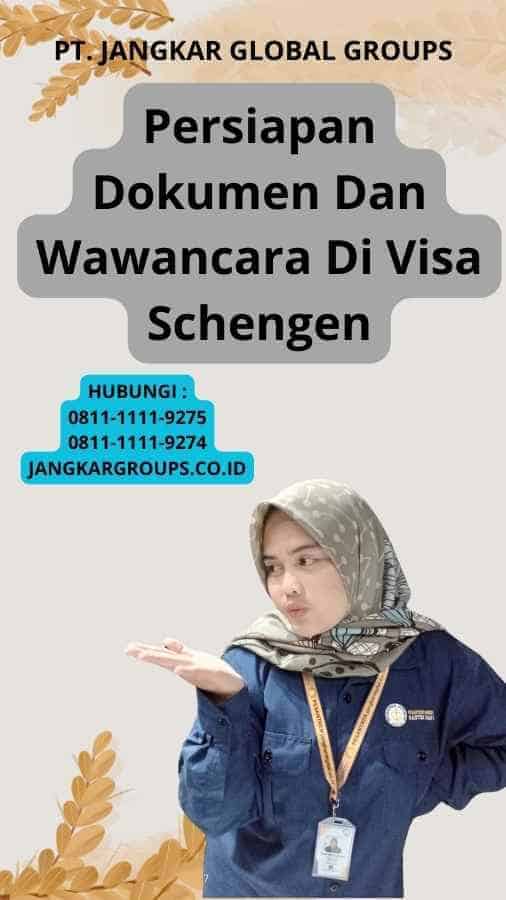 Persiapan Dokumen Dan Wawancara Di Visa Schengen