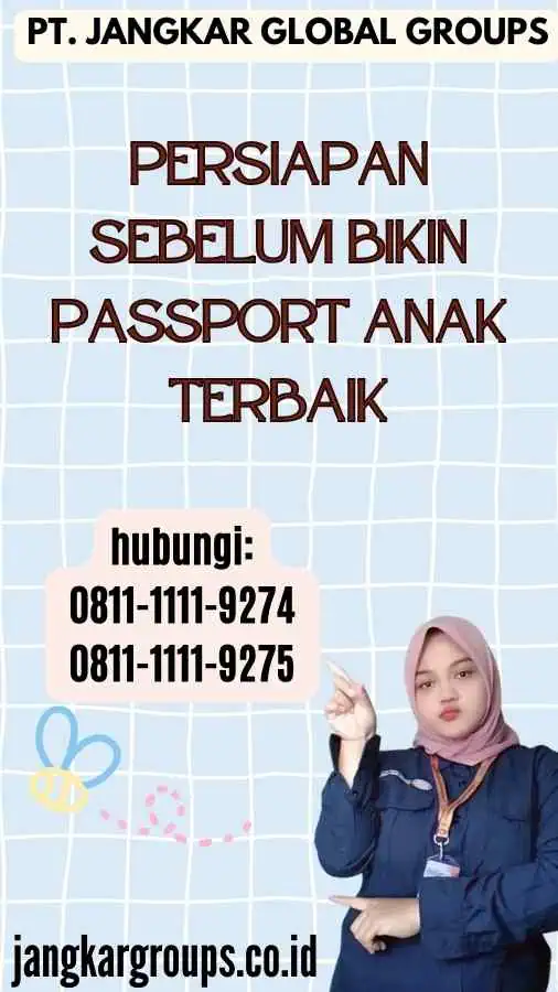 Persiapan Sebelum Bikin Passport Anak Terbaik