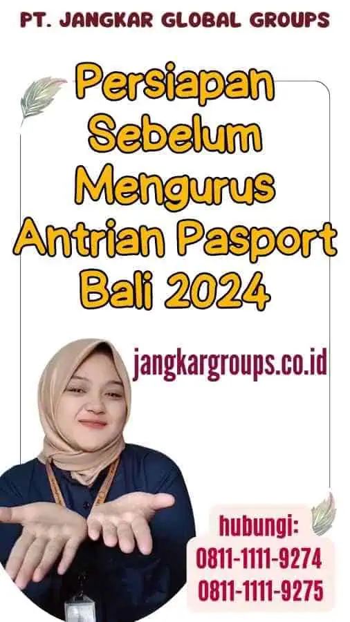 Persiapan Sebelum Mengurus Antrian Pasport Bali 2024