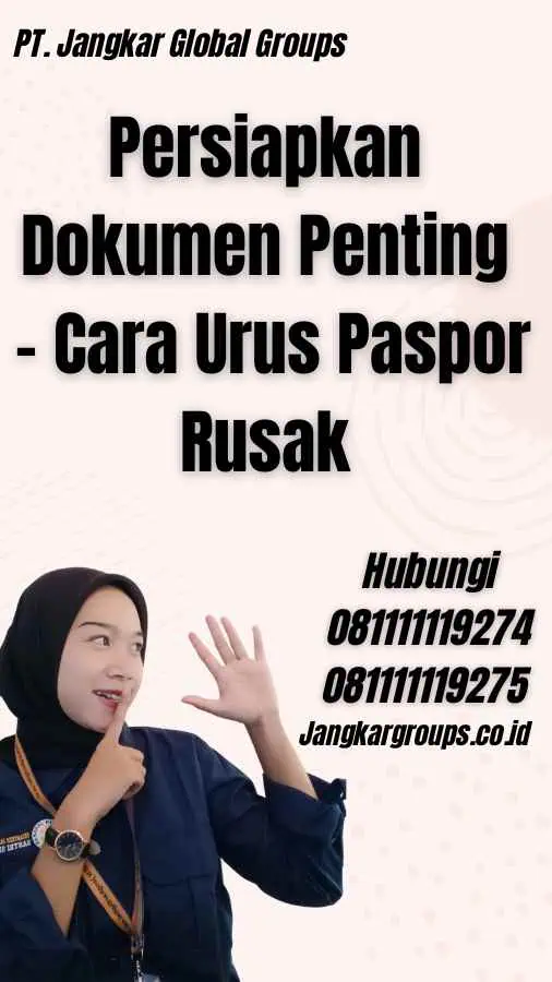 Persiapkan Dokumen Penting - Cara Urus Paspor Rusak