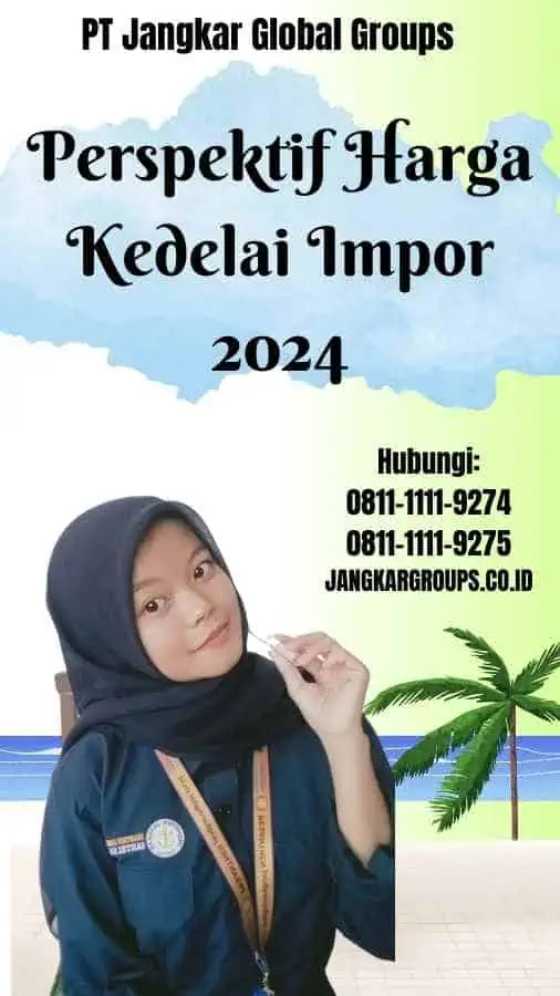 Perspektif Harga Kedelai Impor 2024