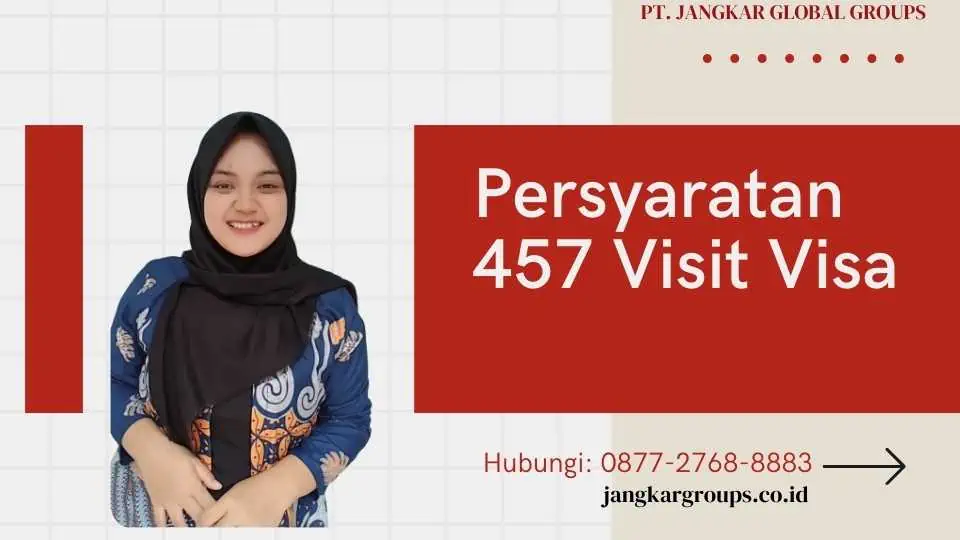 Persyaratan 457 Visit Visa