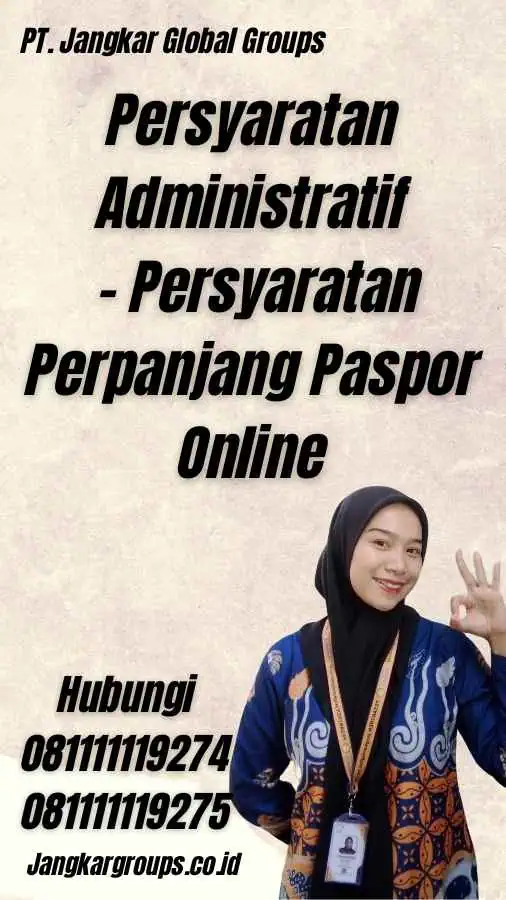 Persyaratan Administratif - Persyaratan Perpanjang Paspor Online